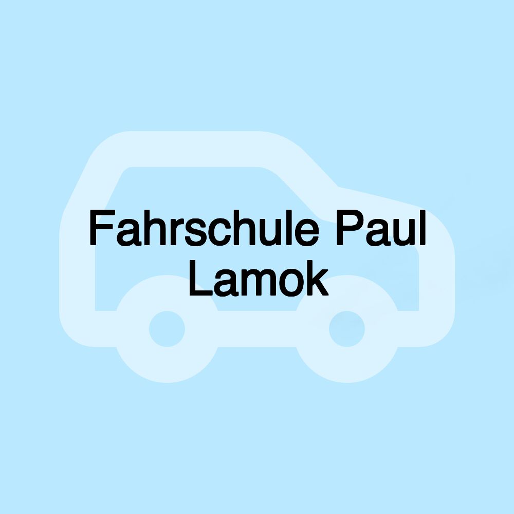 Fahrschule Paul Lamok