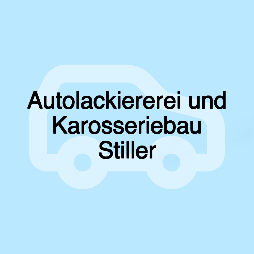 Autolackiererei und Karosseriebau Stiller