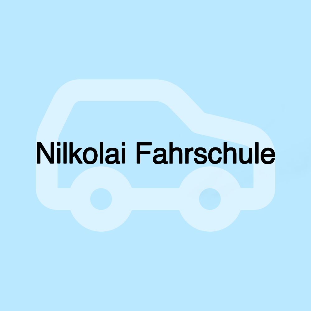 Nilkolai Fahrschule Nilkolai Fahrschule