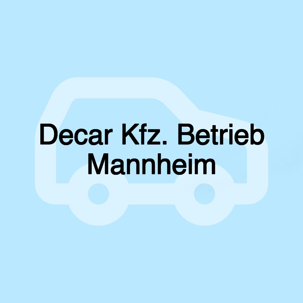 Decar Kfz. Betrieb Mannheim