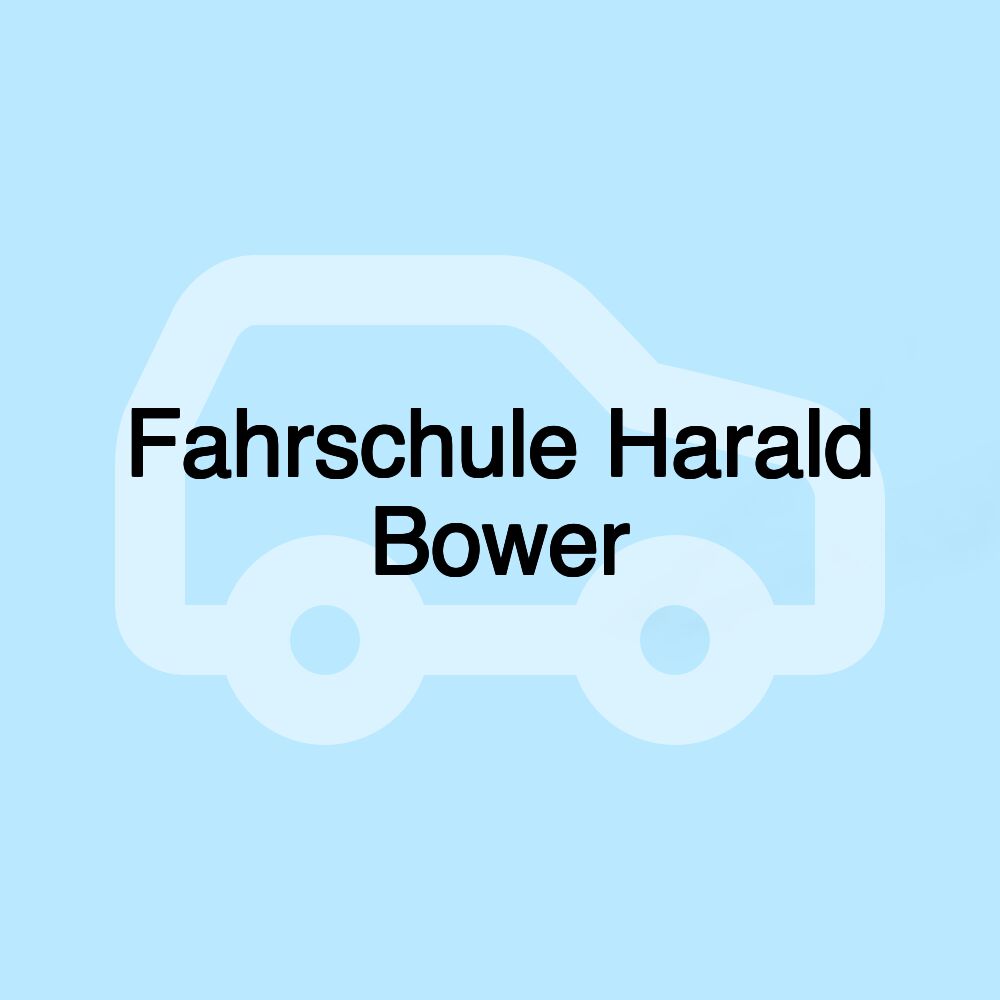 Fahrschule Harald Bower