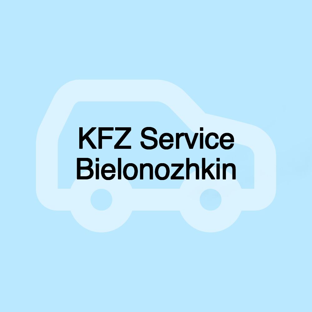 KFZ Service Bielonozhkin