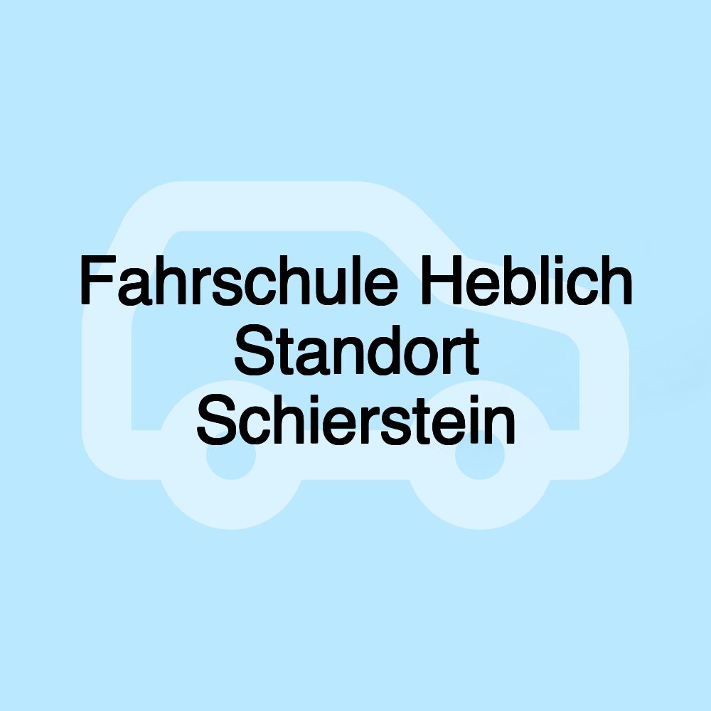 Fahrschule Heblich Standort Schierstein Fahrschule Heblich Standort Schierstein