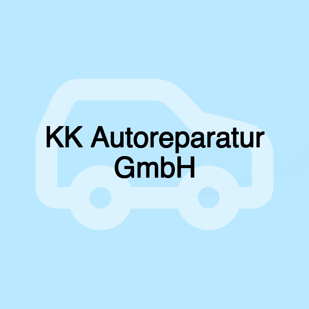 KK Autoreparatur GmbH