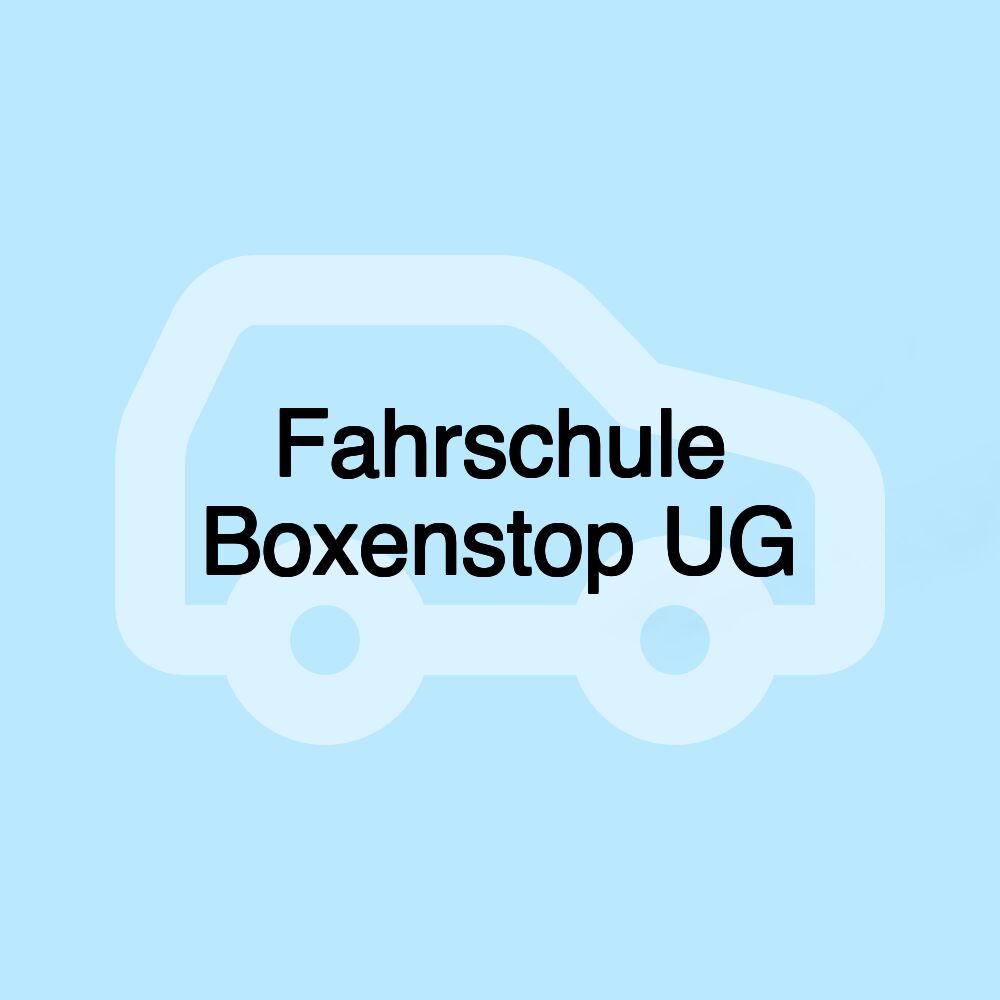 Fahrschule Boxenstop UG