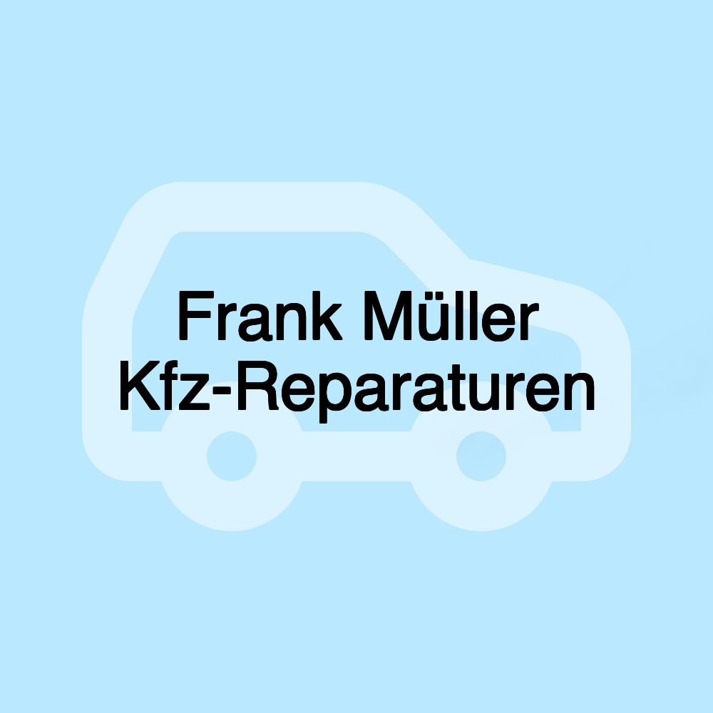 Frank Müller Kfz-Reparaturen