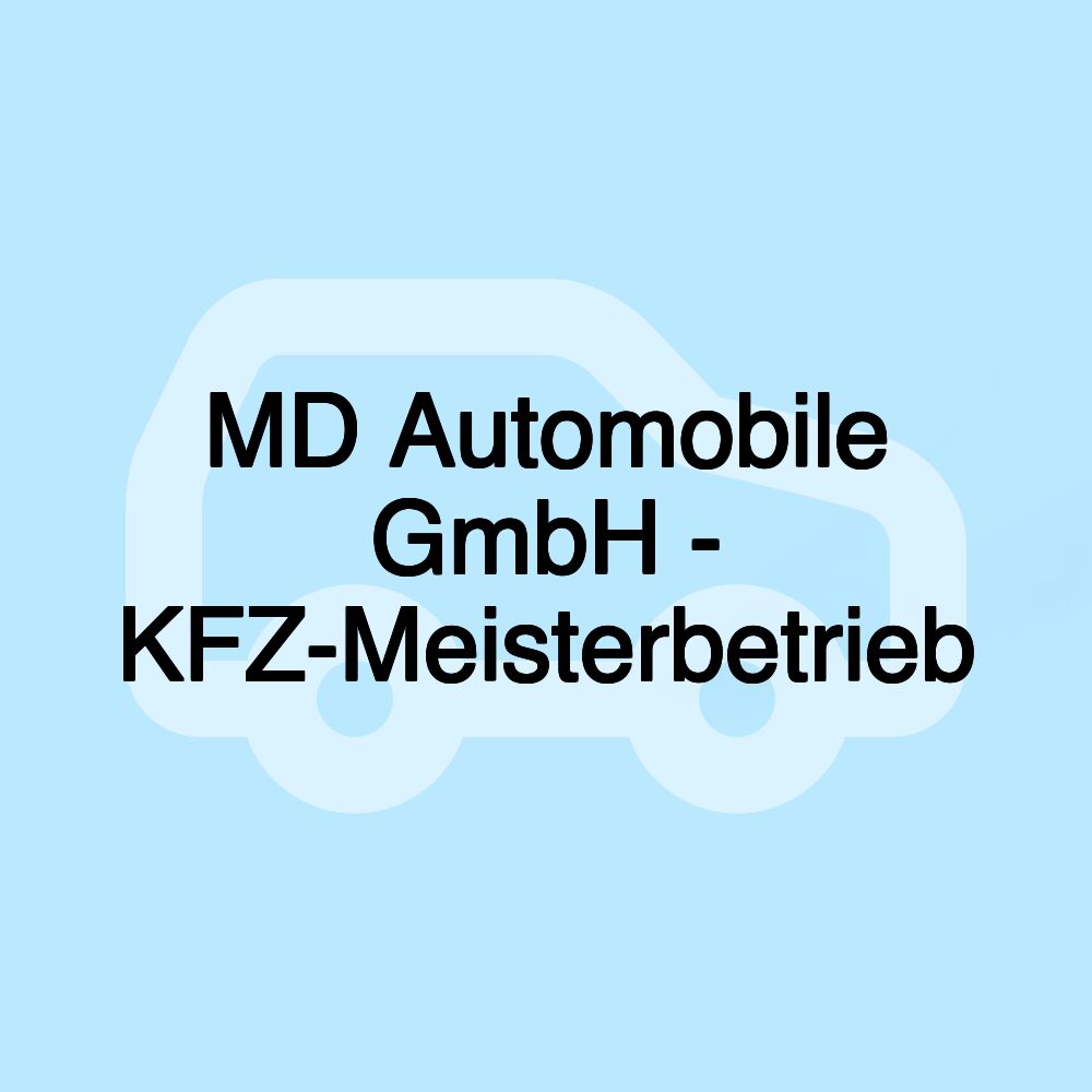 MD Automobile GmbH - KFZ-Meisterbetrieb