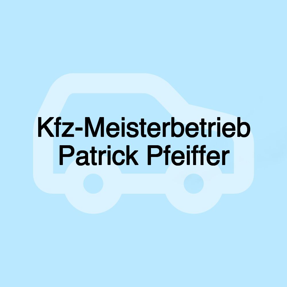 Kfz-Meisterbetrieb Patrick Pfeiffer