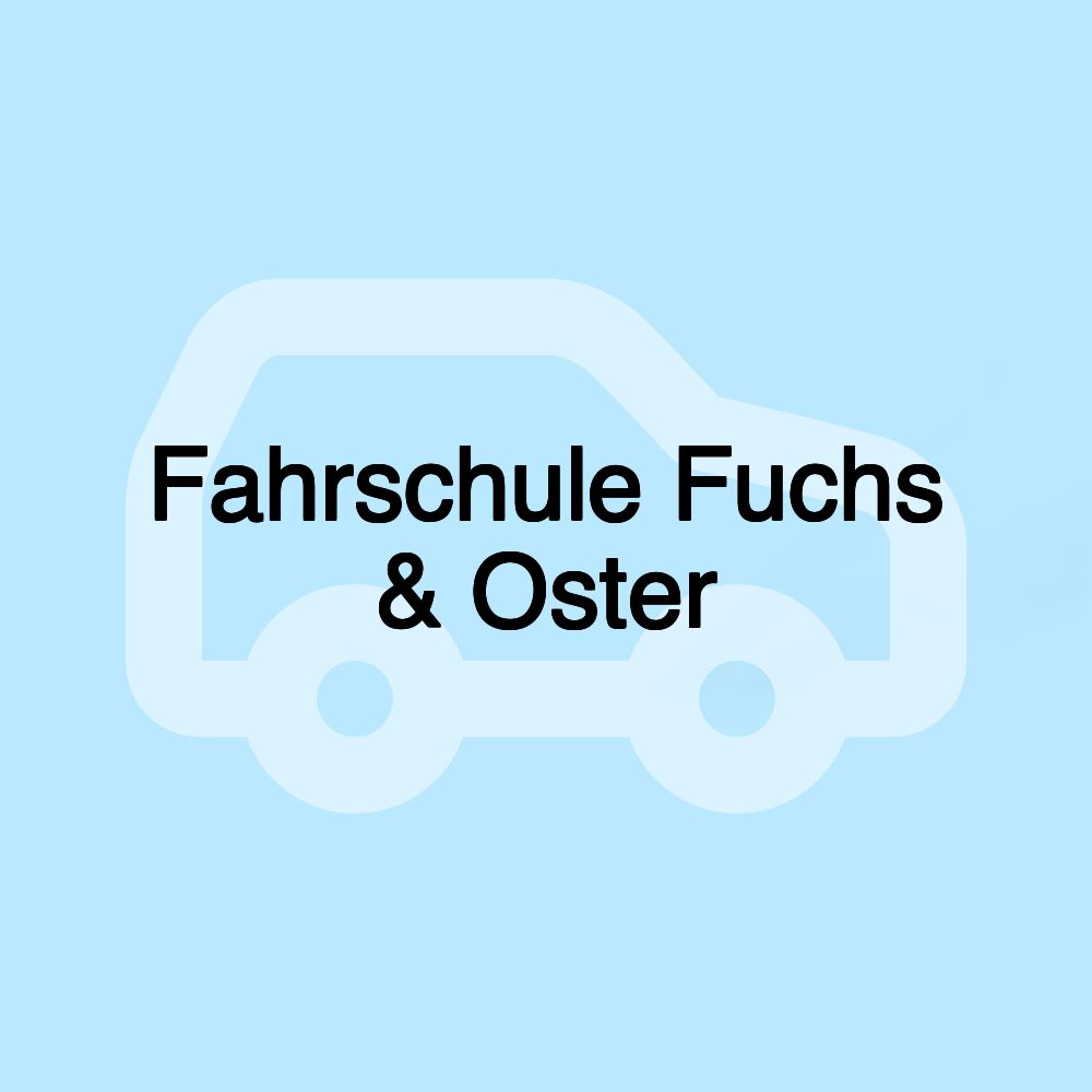 Fahrschule Fuchs & Oster