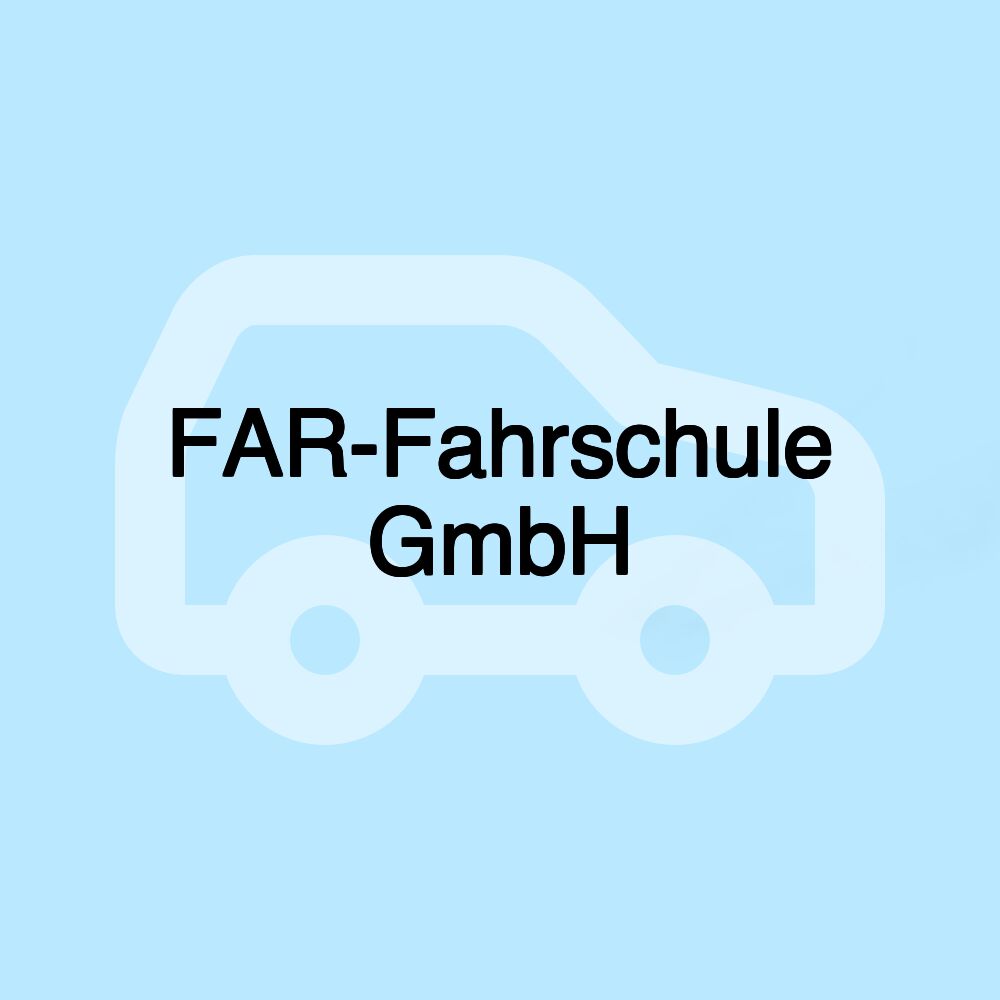 FAR-Fahrschule GmbH