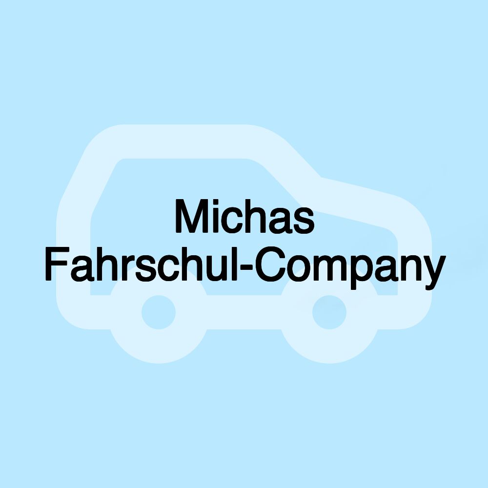 Michas Fahrschul-Company