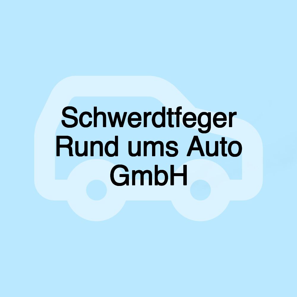 Schwerdtfeger Rund ums Auto GmbH