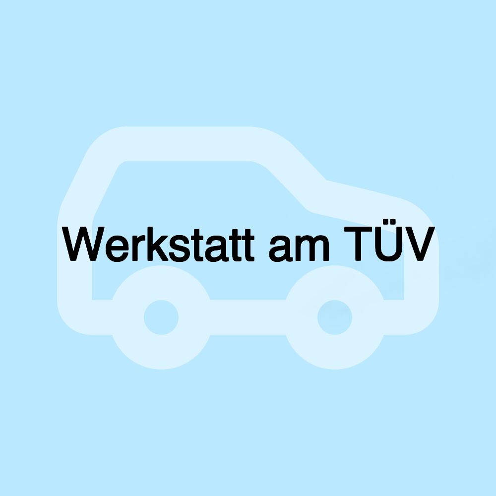 Werkstatt am TÜV