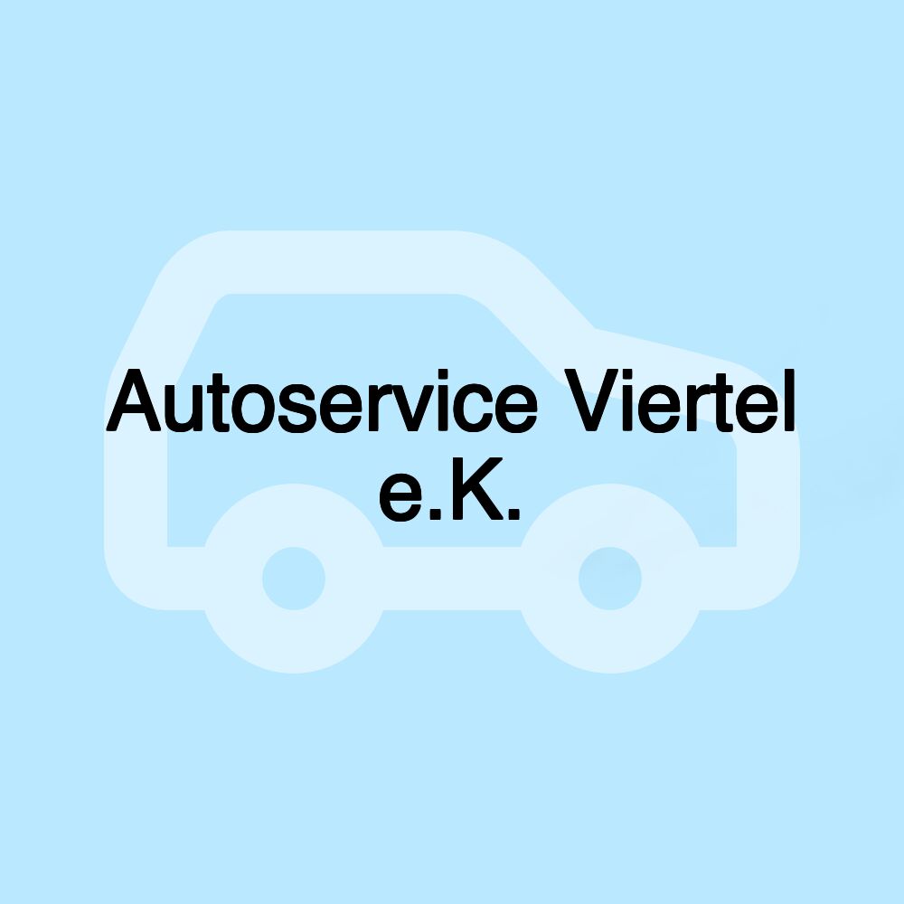 Autoservice Viertel e.K.