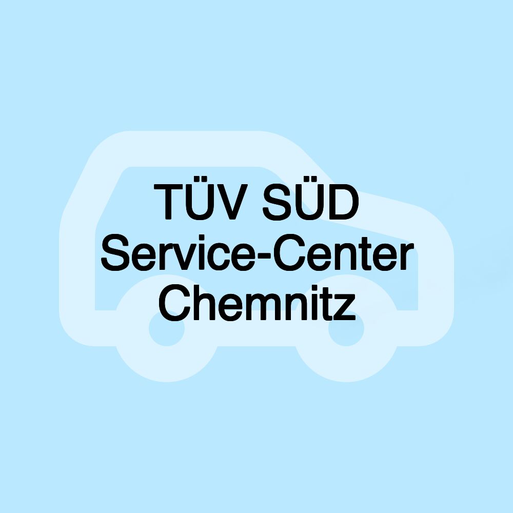 TÜV SÜD Service-Center Chemnitz