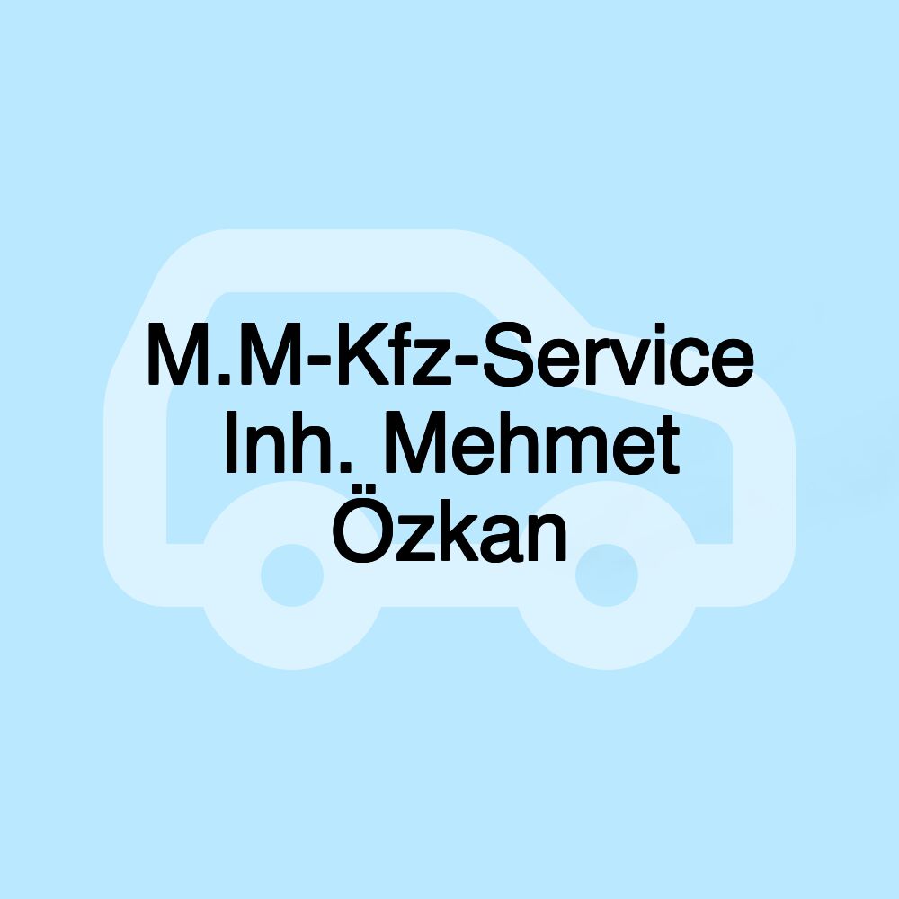 M.M-Kfz-Service Inh. Mehmet Özkan