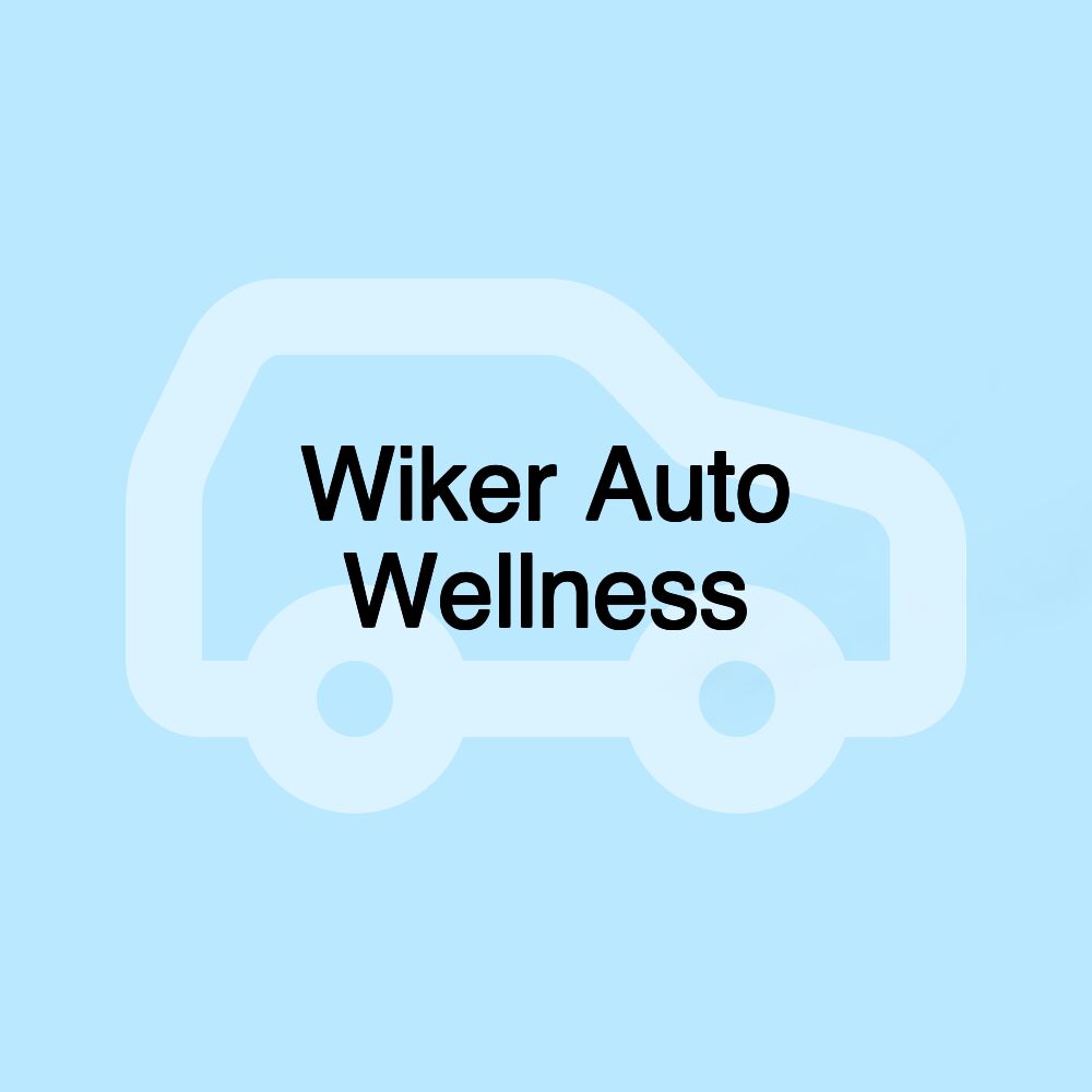 Wiker Auto Wellness Wiker Auto Wellness