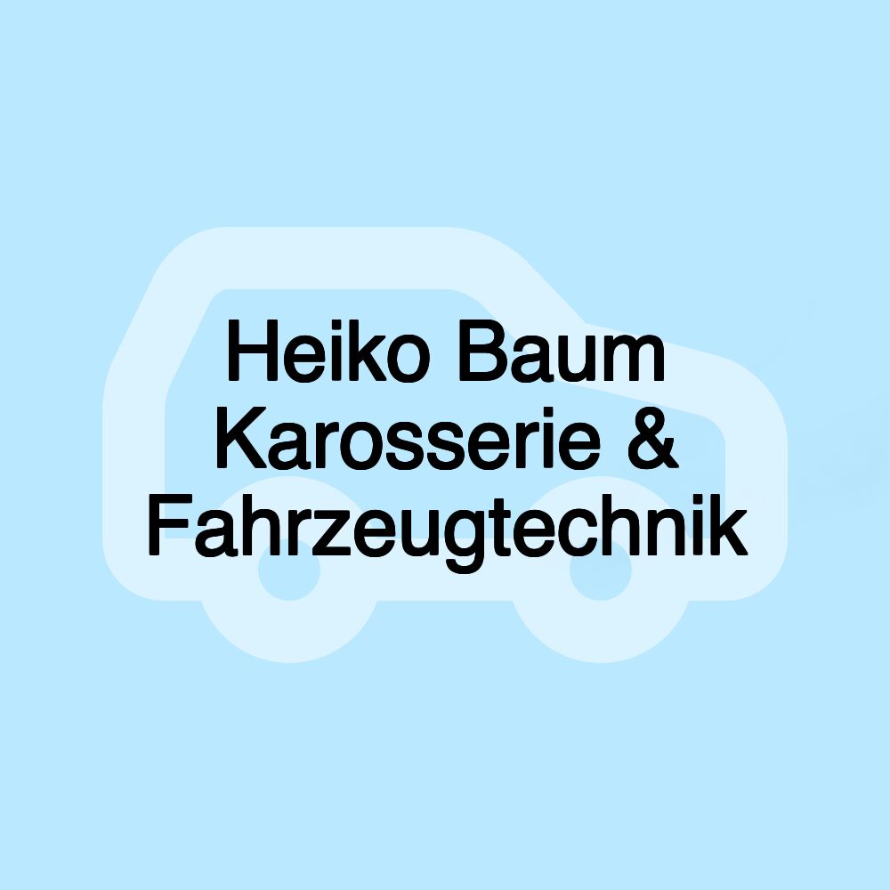 Heiko Baum Karosserie & Fahrzeugtechnik