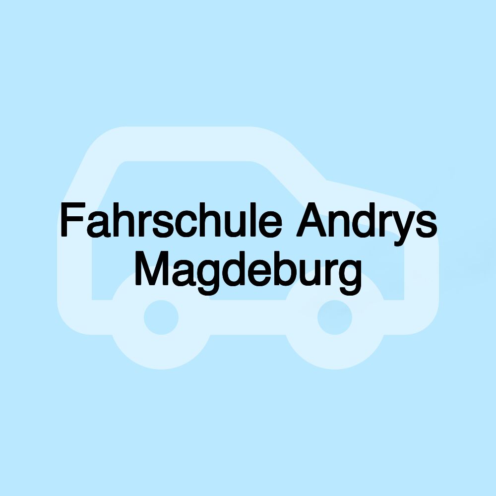 Fahrschule Andrys Magdeburg