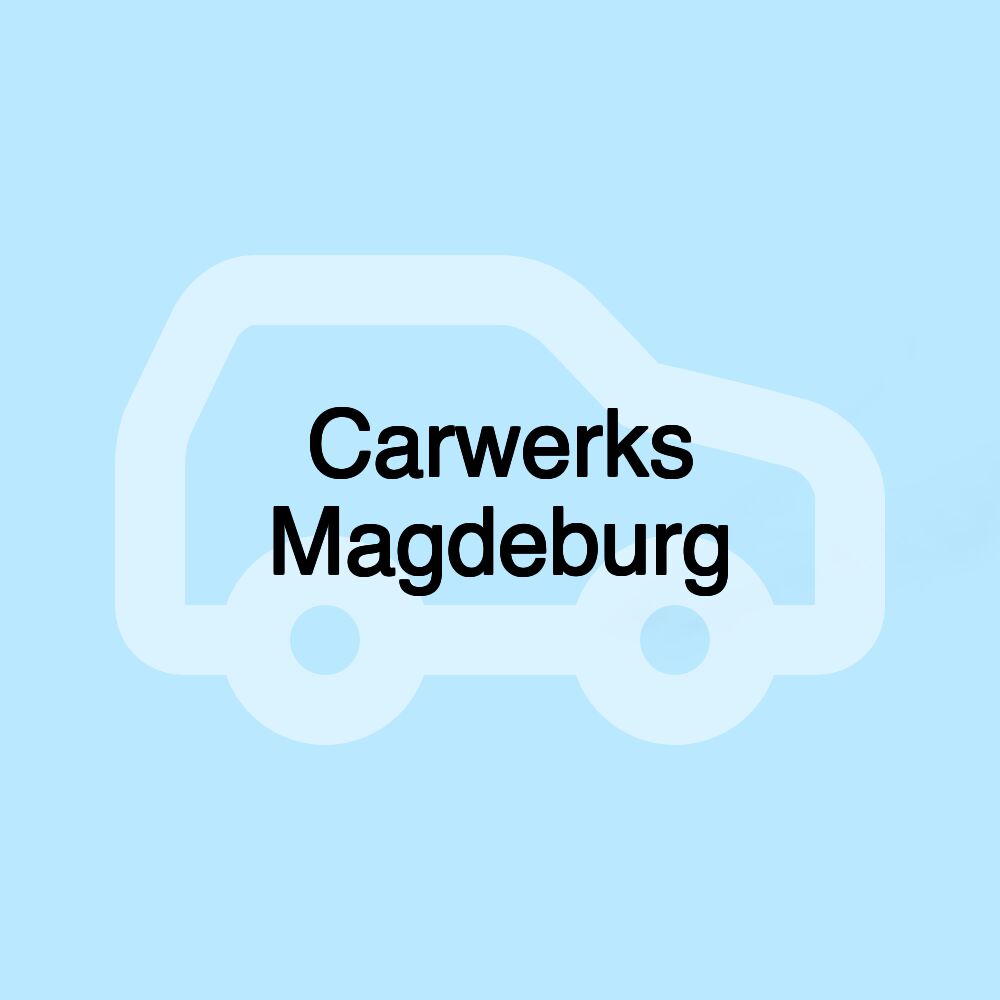 Carwerks Magdeburg Carwerks Magdeburg