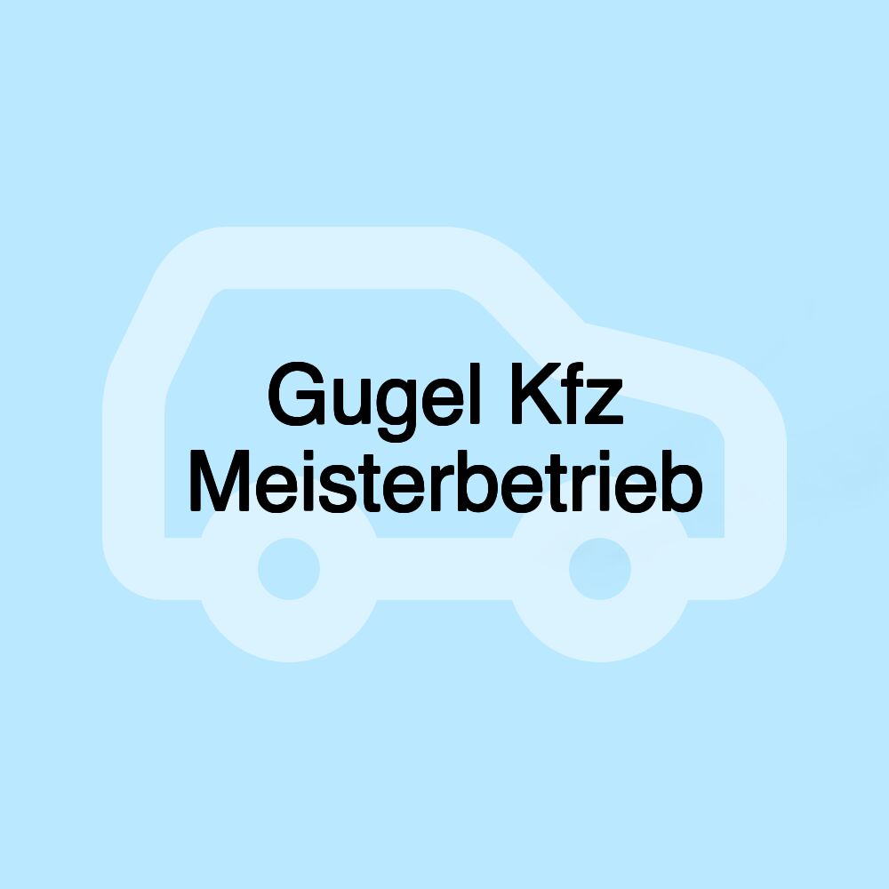 Gugel Kfz Meisterbetrieb