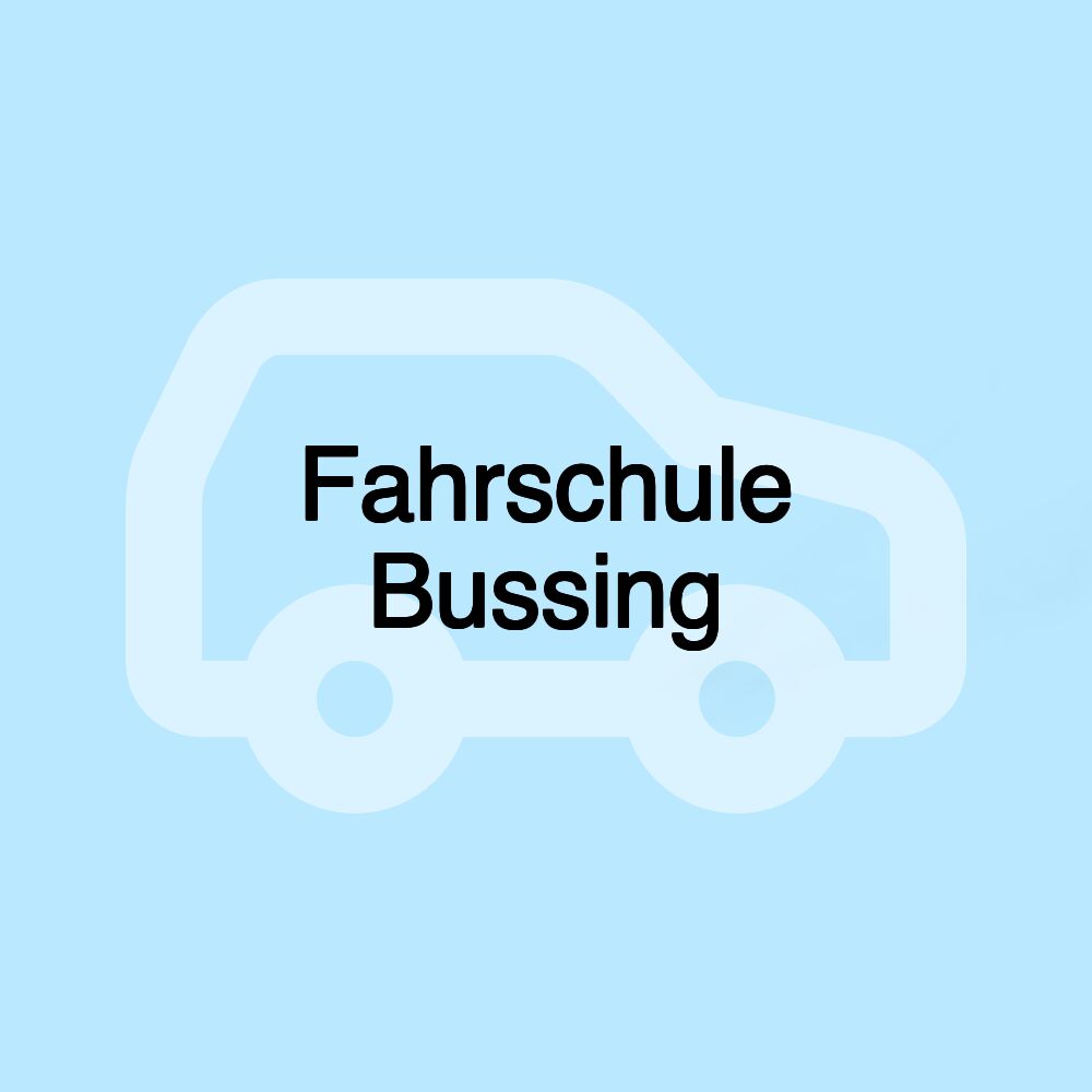 Fahrschule Bussing