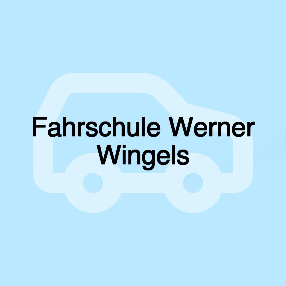 Fahrschule Werner Wingels