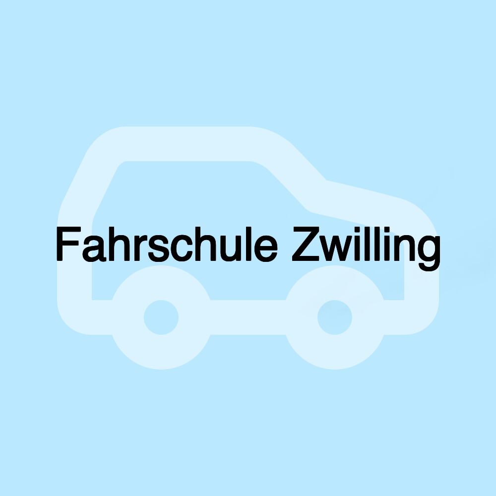 Fahrschule Zwilling