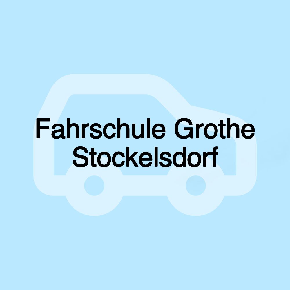 Fahrschule Grothe Stockelsdorf
