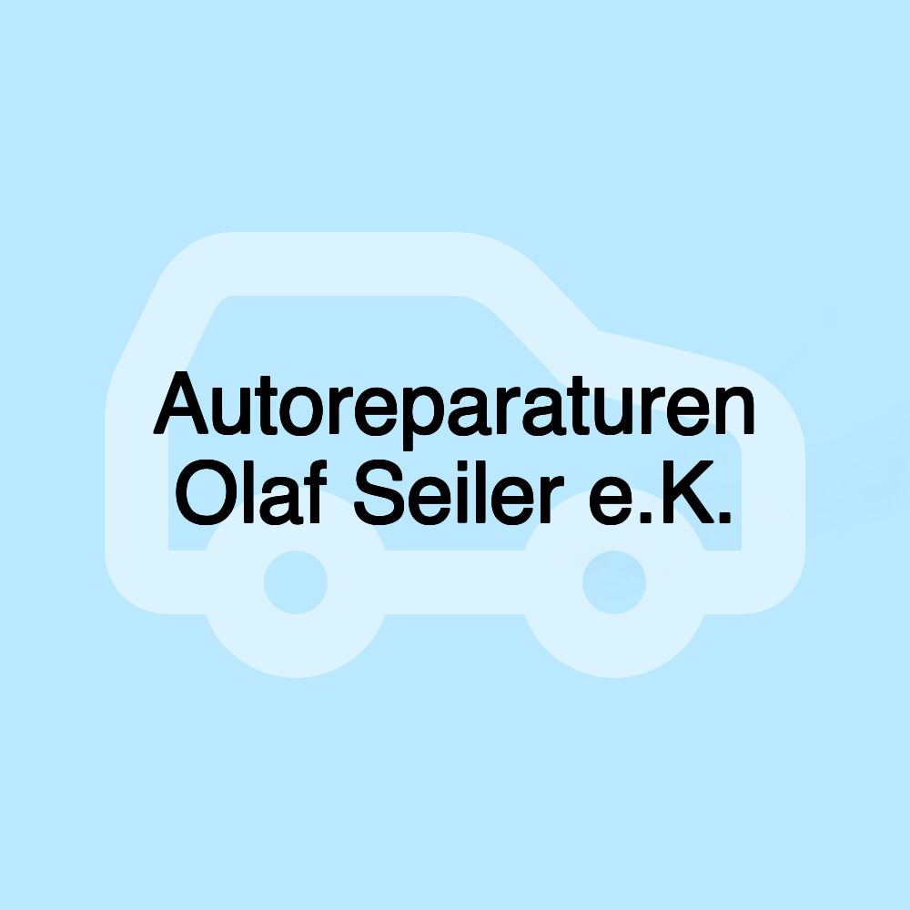Autoreparaturen Olaf Seiler e.K.