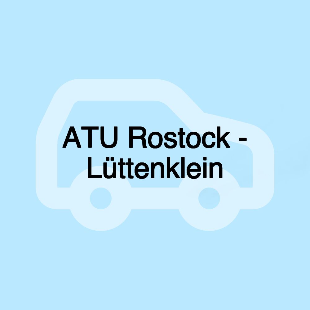 ATU Rostock - Lüttenklein