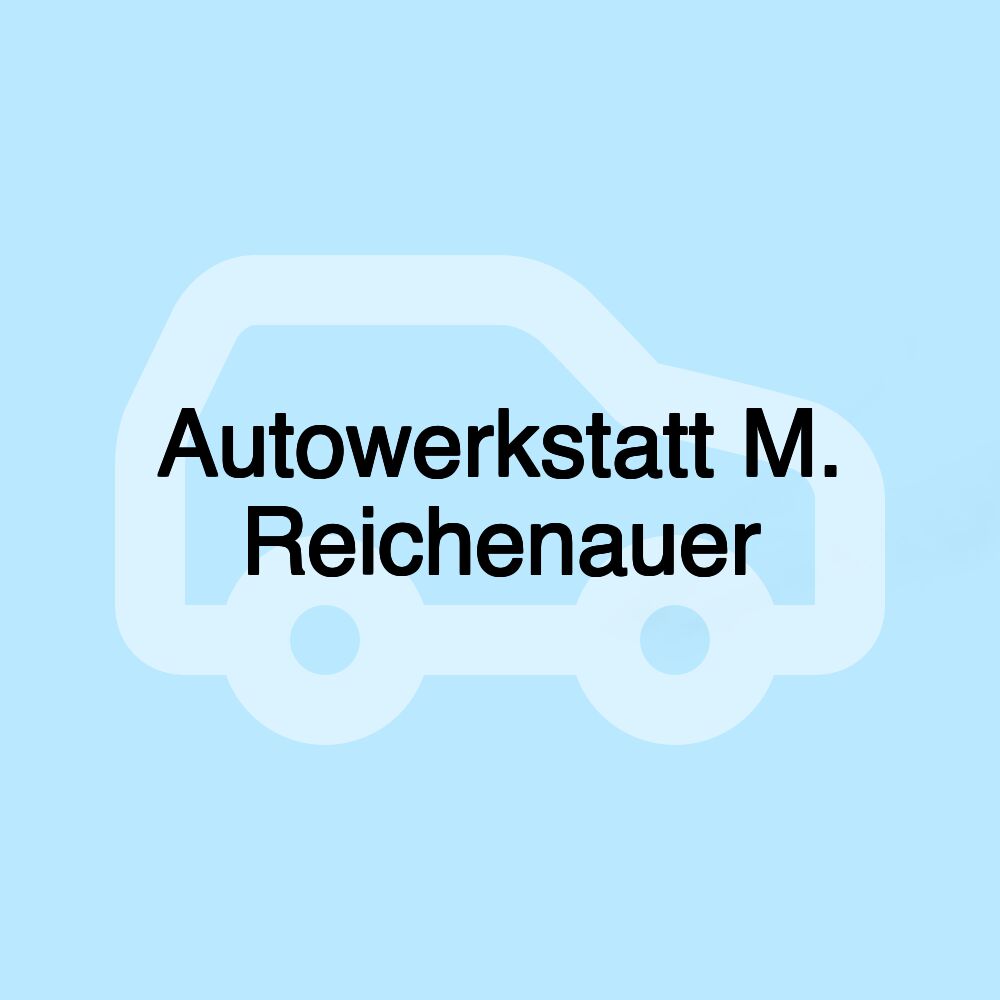 Autowerkstatt M. Reichenauer