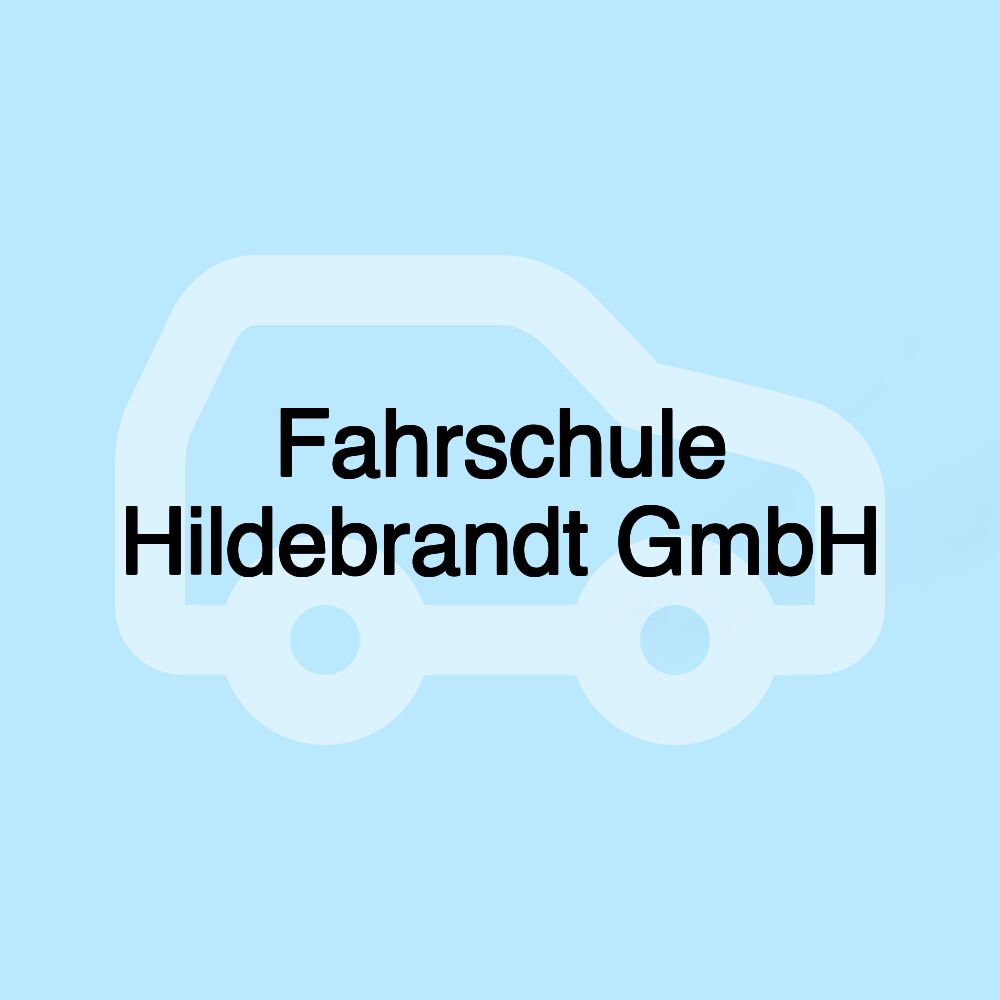Fahrschule Hildebrandt GmbH Fahrschule Hildebrandt GmbH