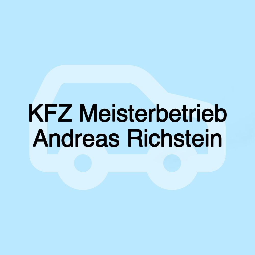 KFZ Meisterbetrieb Andreas Richstein KFZ Meisterbetrieb Andreas Richstein