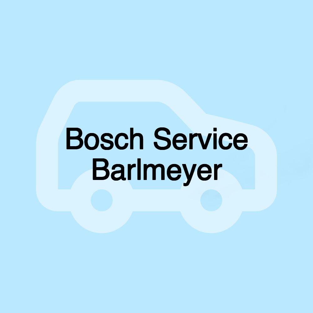 Bosch Service Barlmeyer Bosch Service Barlmeyer