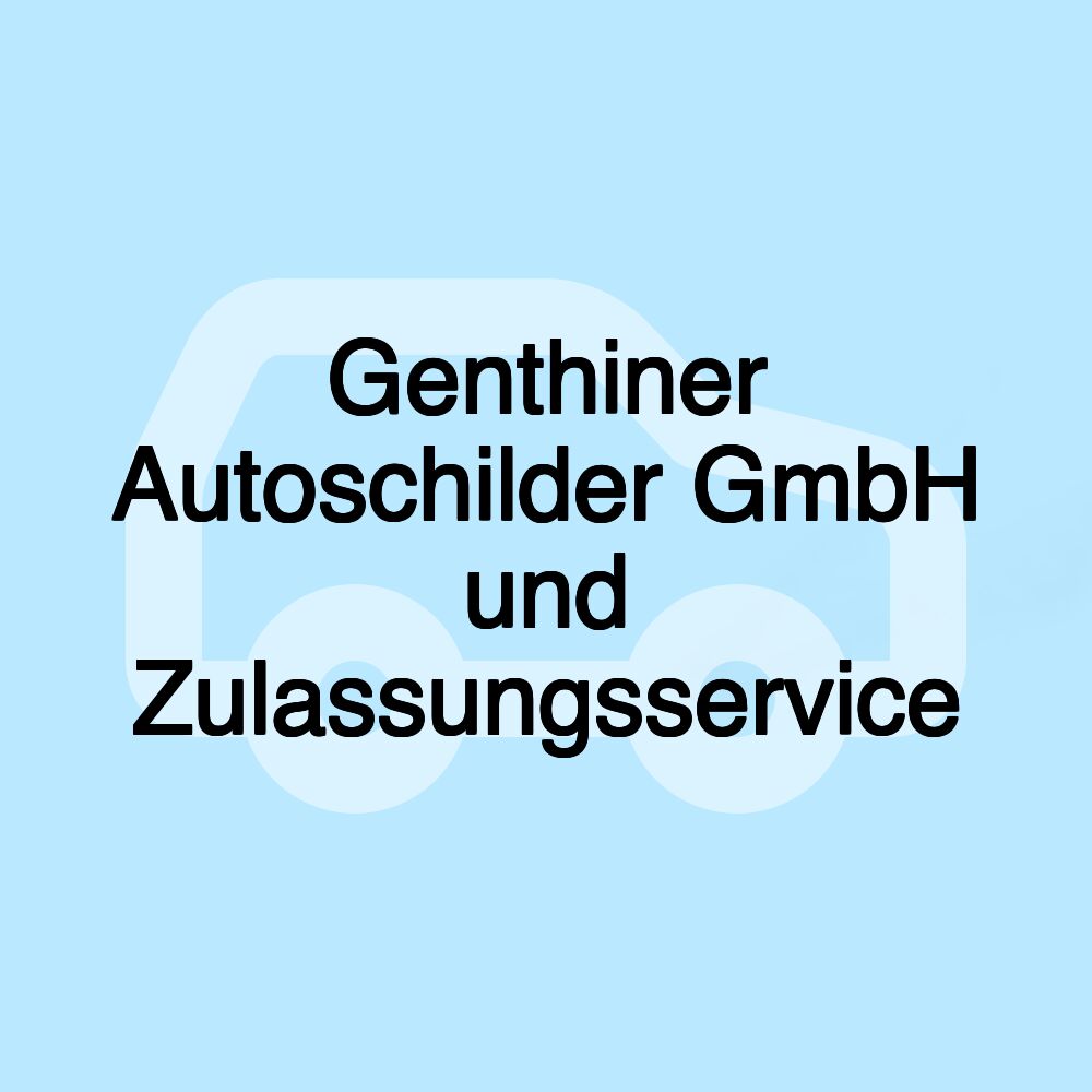 Genthiner Autoschilder GmbH und Zulassungsservice