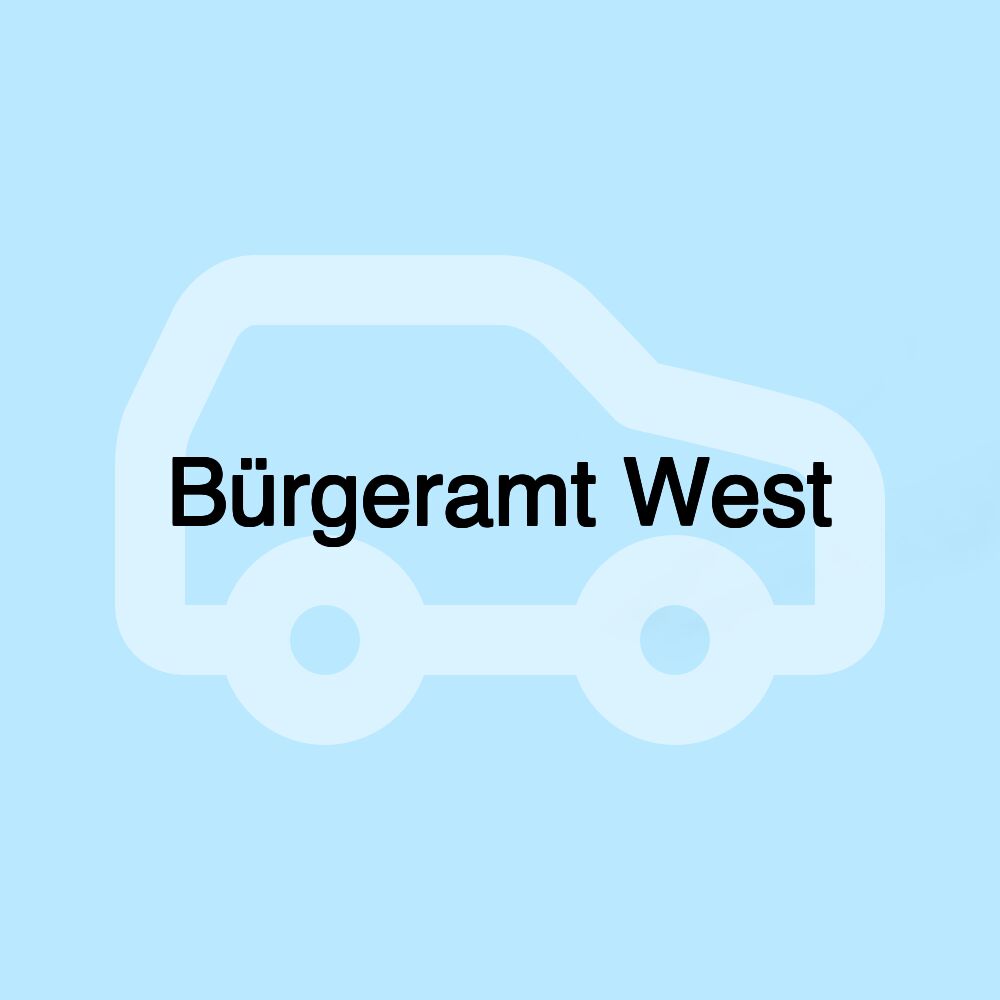 Bürgeramt West