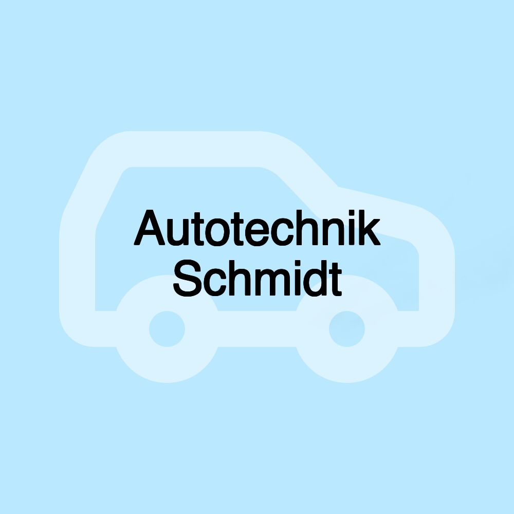 Autotechnik Schmidt Autotechnik Schmidt