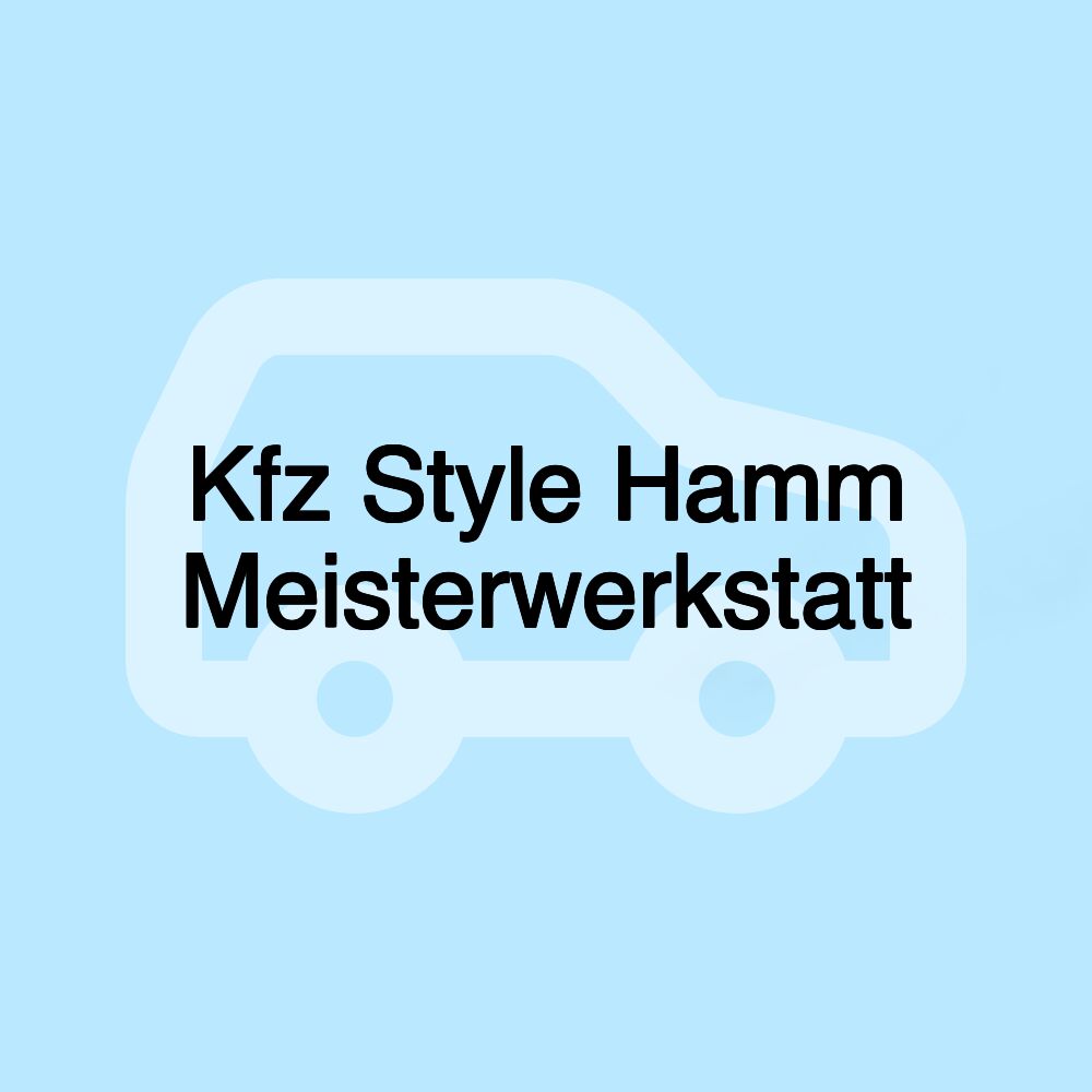 Kfz Style Hamm Meisterwerkstatt Kfz Style Hamm Meisterwerkstatt