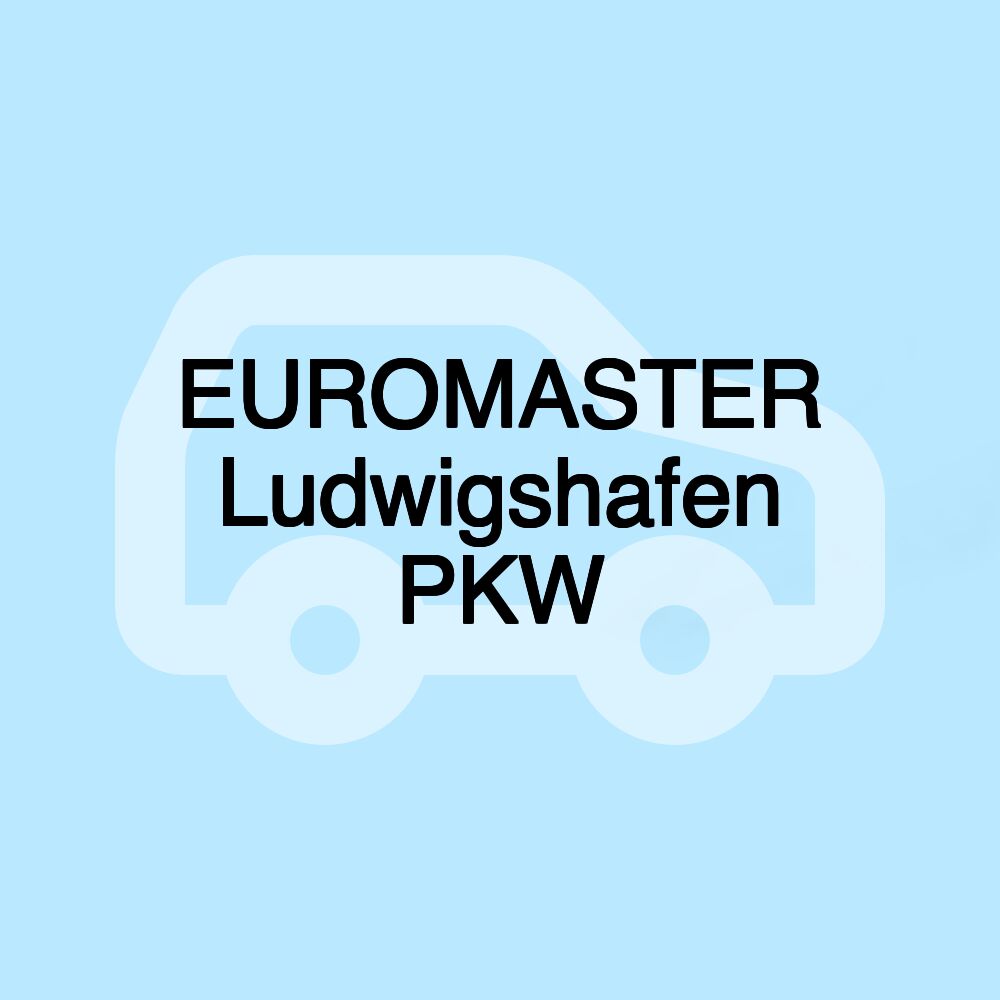 EUROMASTER Ludwigshafen PKW