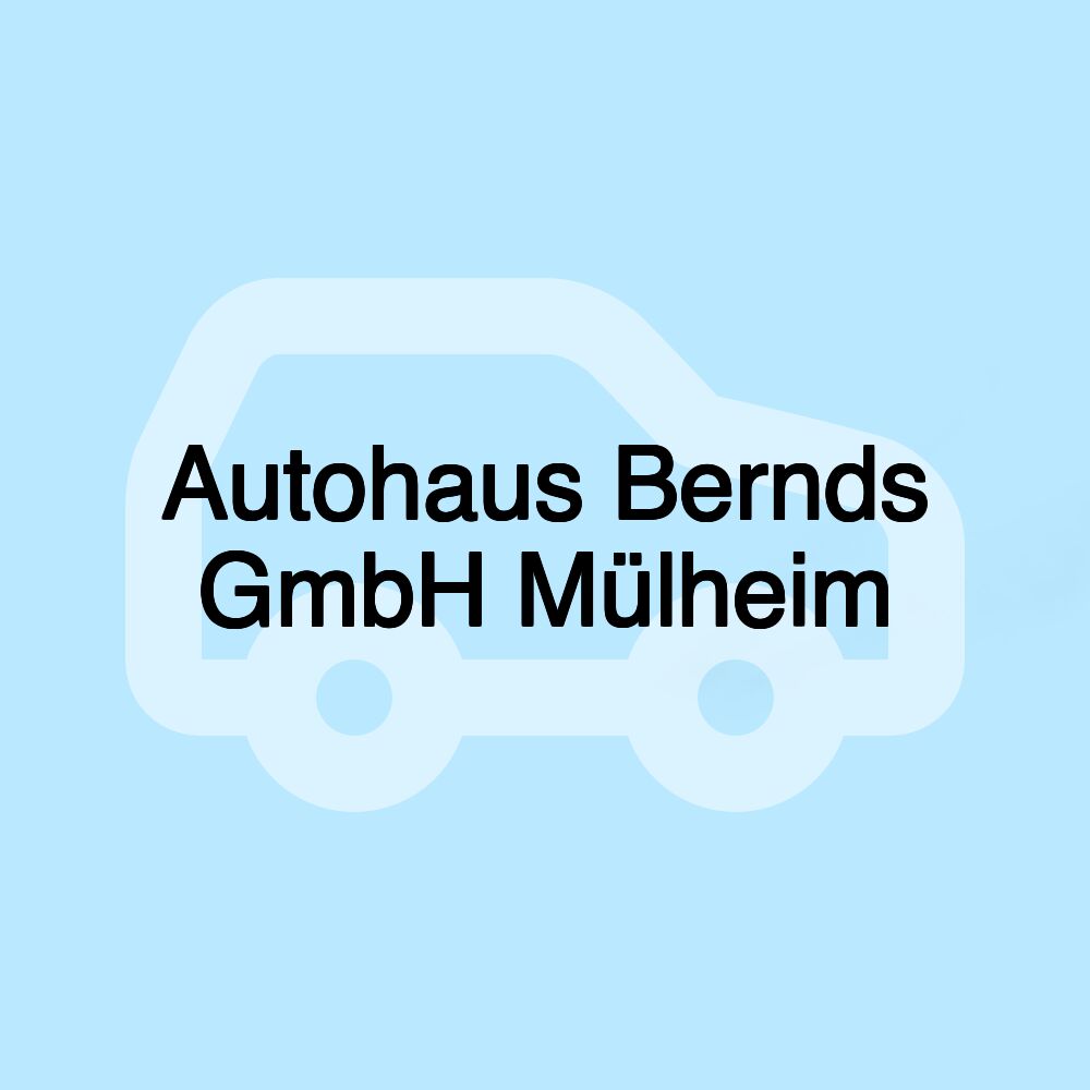 Autohaus Bernds GmbH Mülheim