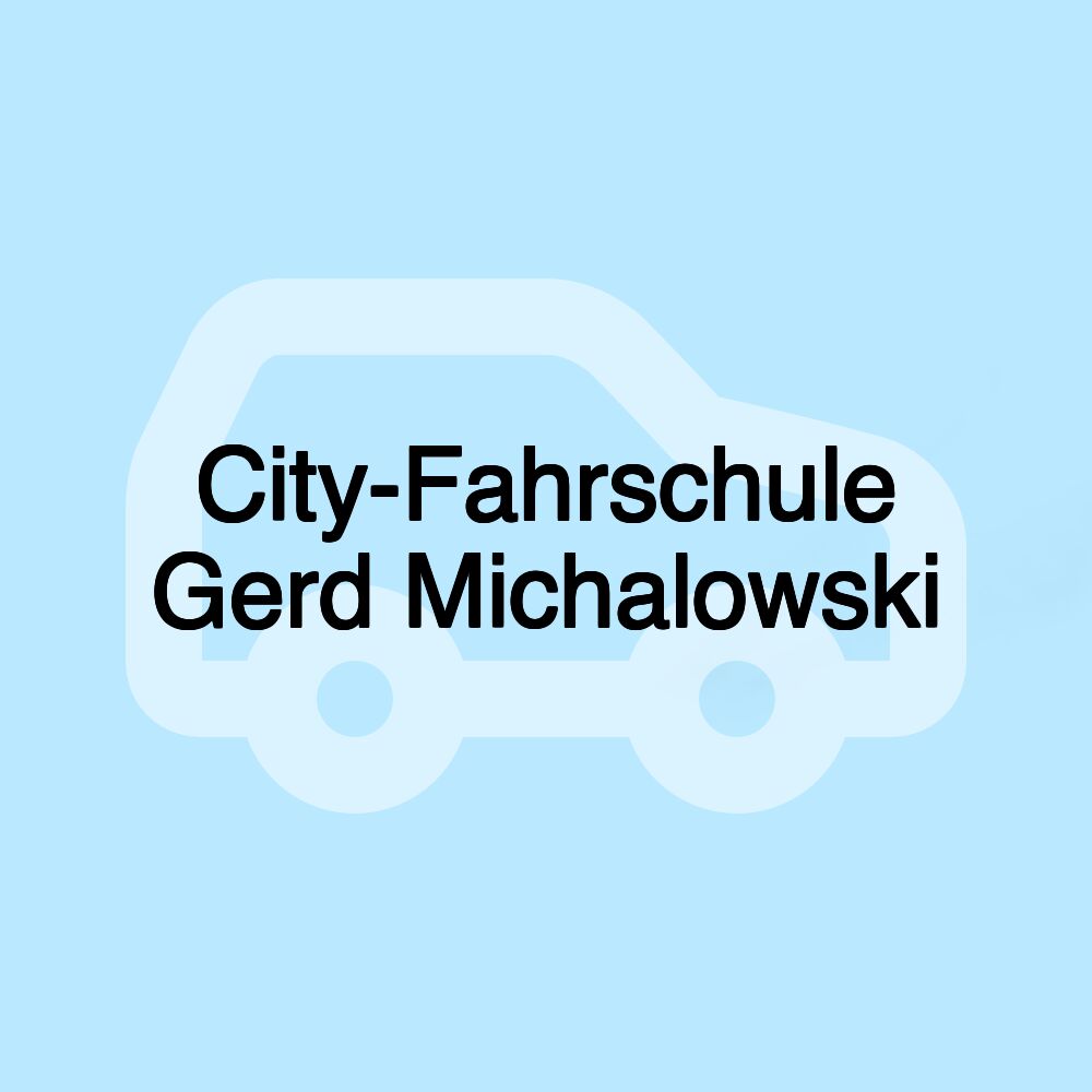 City-Fahrschule Gerd Michalowski