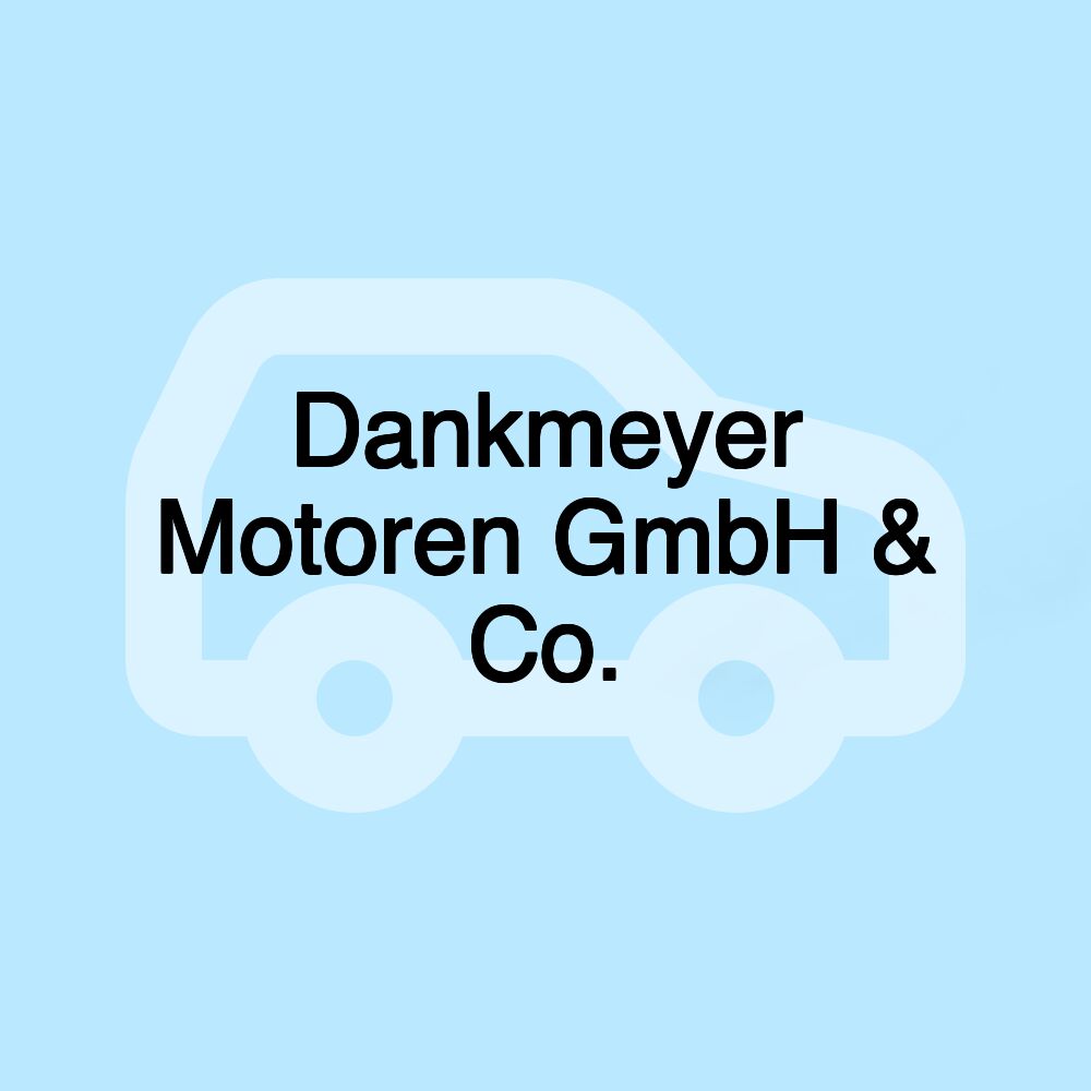 Dankmeyer Motoren GmbH & Co.