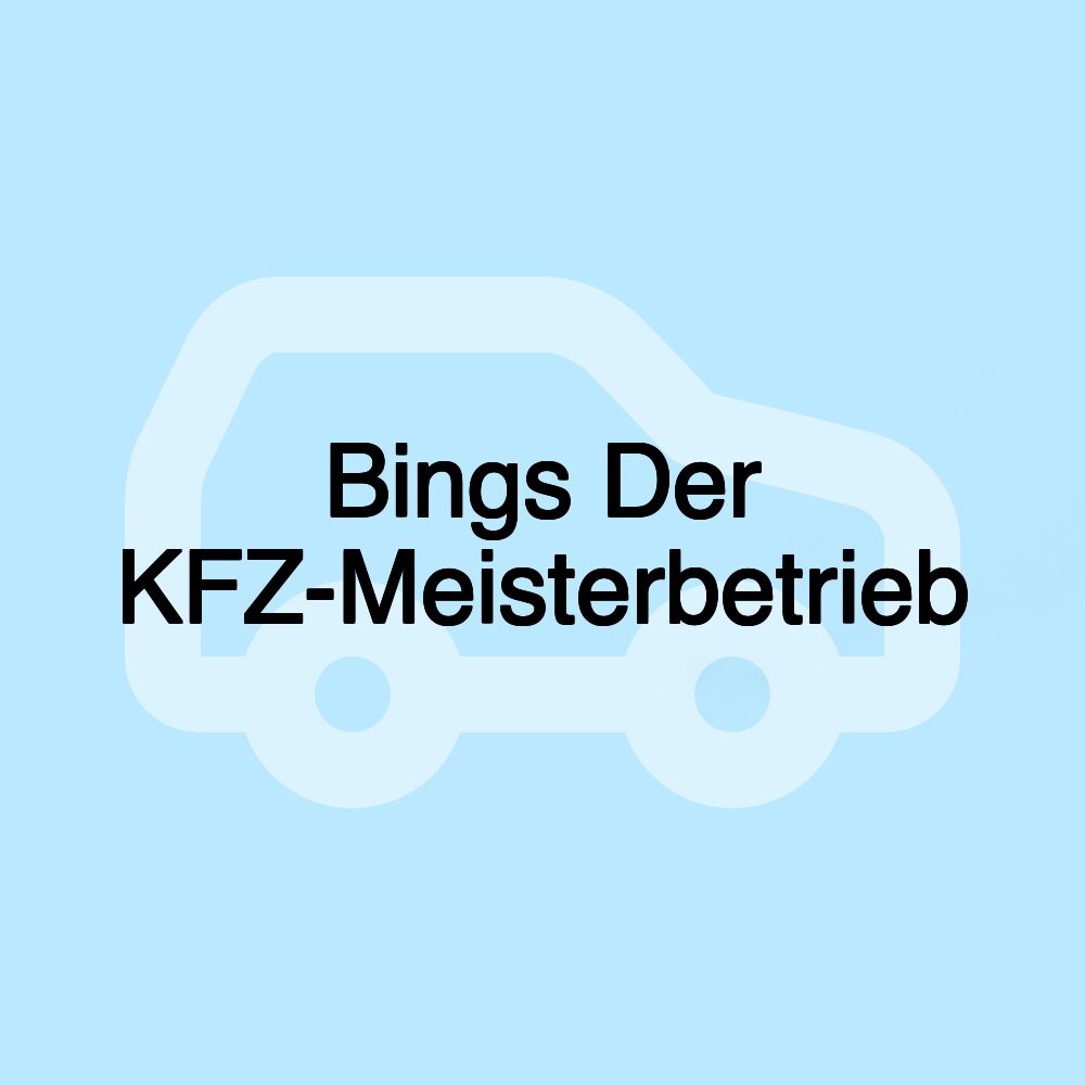 Bings Der KFZ-Meisterbetrieb