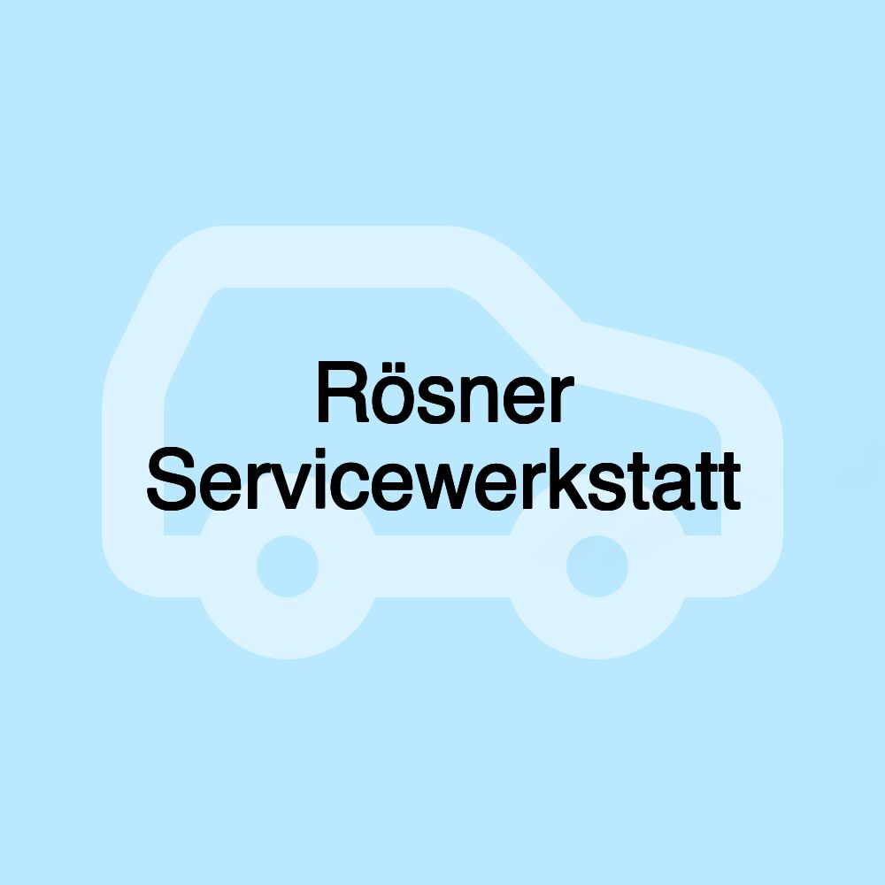 Rösner Servicewerkstatt