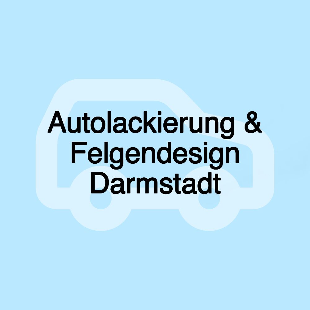 Autolackierung & Felgendesign Darmstadt