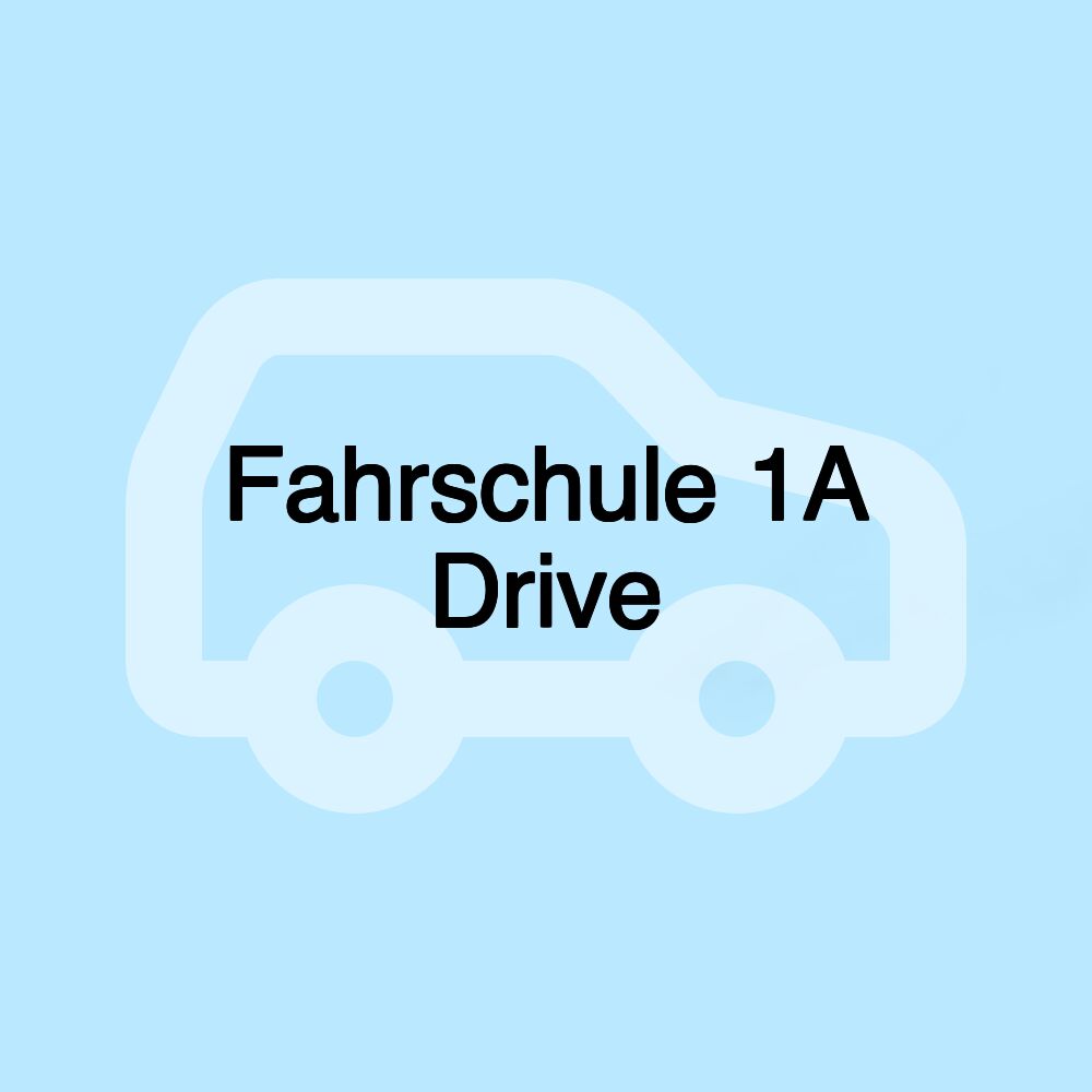 Fahrschule 1A Drive
