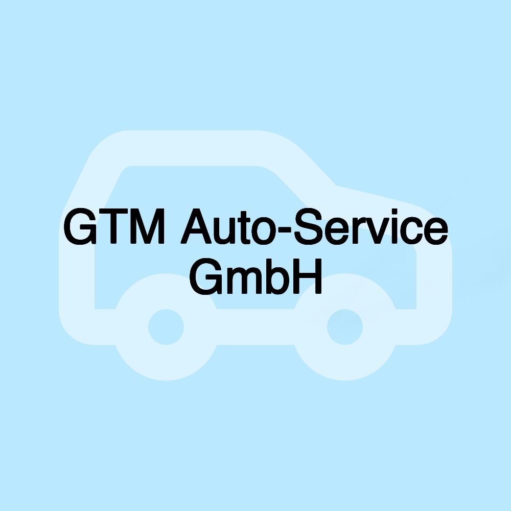GTM Auto-Service GmbH