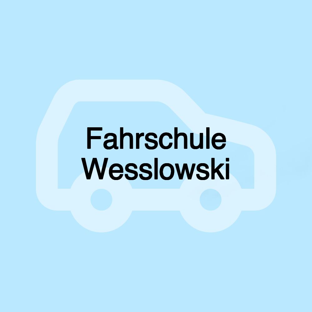 Fahrschule Wesslowski