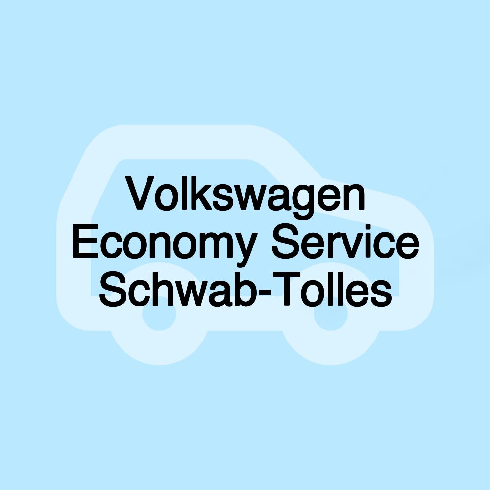 Volkswagen Economy Service Schwab-Tolles